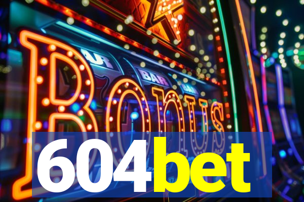 604bet