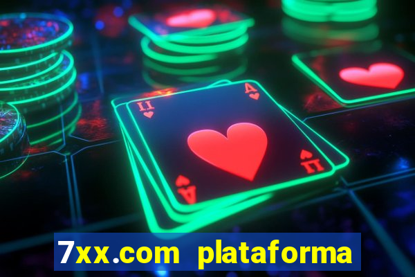 7xx.com plataforma de jogos