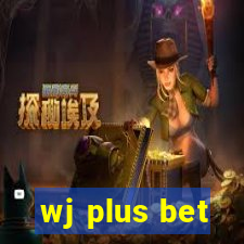wj plus bet