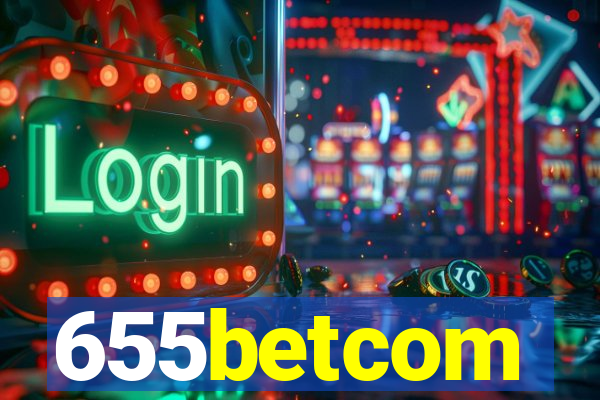 655betcom