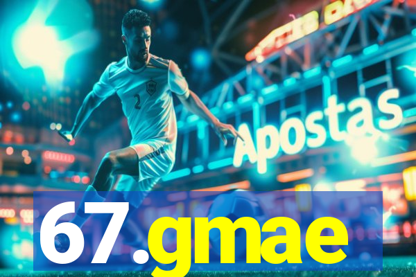 67.gmae