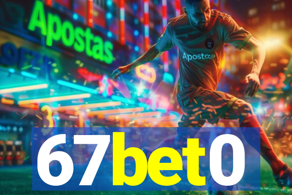 67bet0