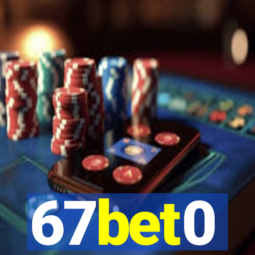 67bet0