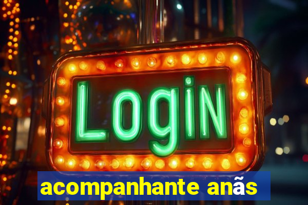 acompanhante anãs