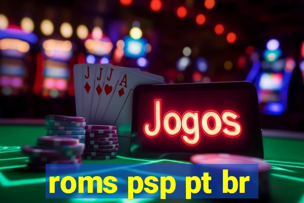 roms psp pt br