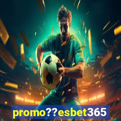 promo??esbet365