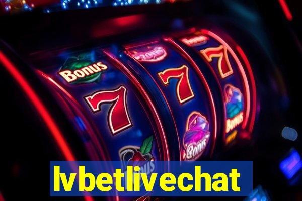 lvbetlivechat