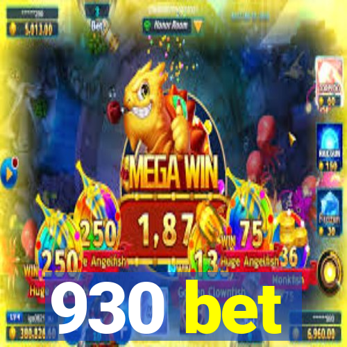 930 bet