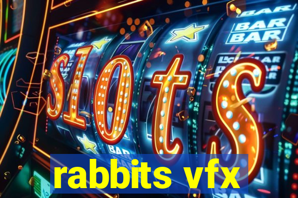 rabbits vfx