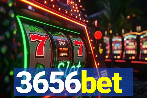 3656bet