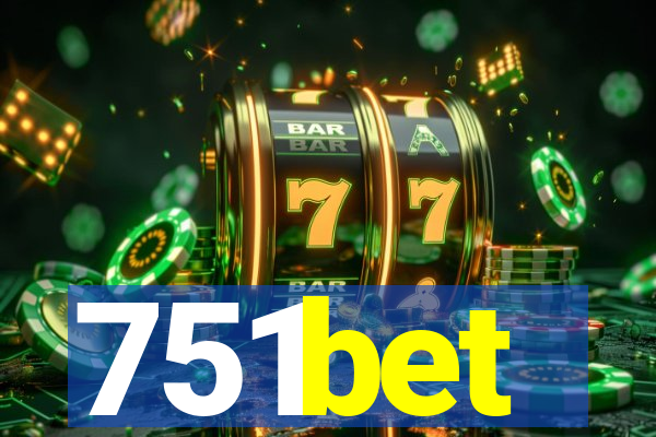 751bet