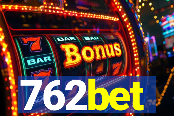 762bet