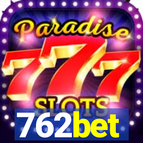 762bet