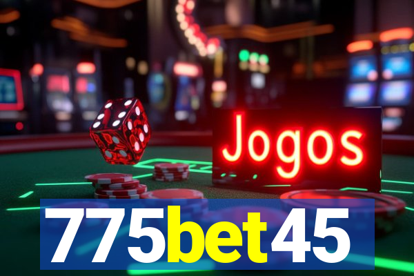 775bet45