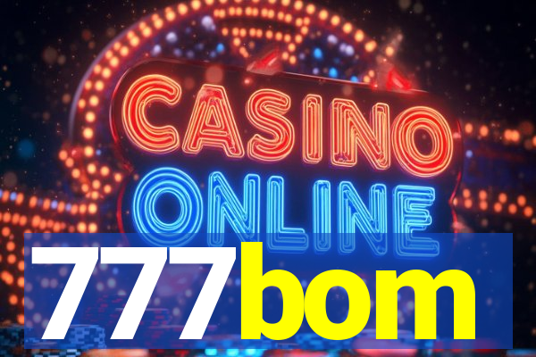 777bom