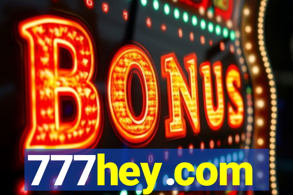 777hey.com