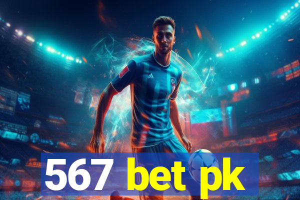567 bet pk