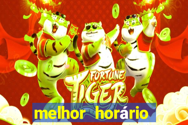 melhor horário para jogar fortune ox madrugada