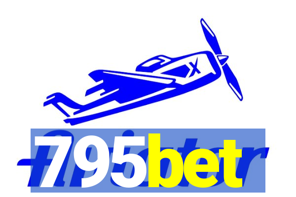 795bet
