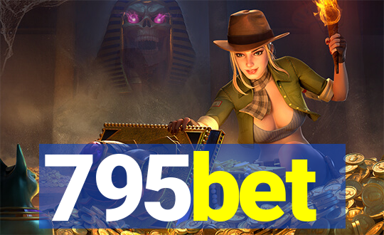 795bet