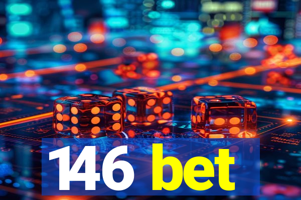 146 bet