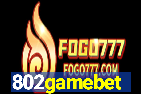 802gamebet