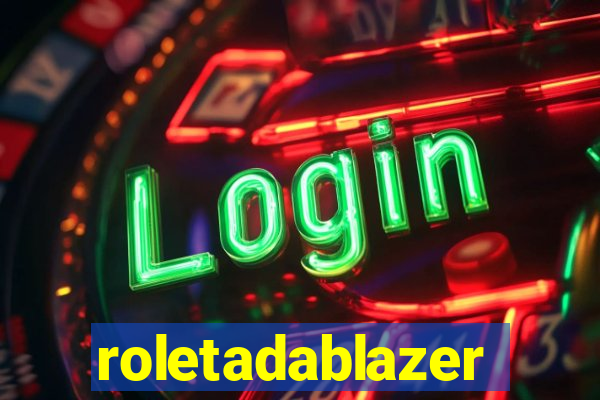 roletadablazer