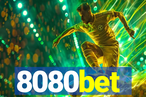 8080bet