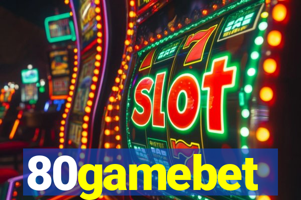 80gamebet
