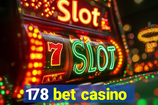 178 bet casino