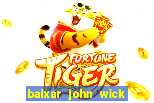 baixar john wick de volta ao jogo mega