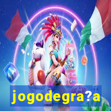 jogodegra?a