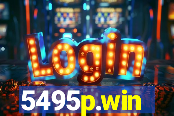 5495p.win