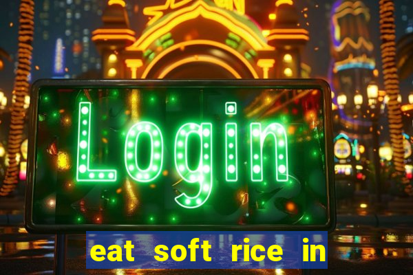 eat soft rice in another world pt br