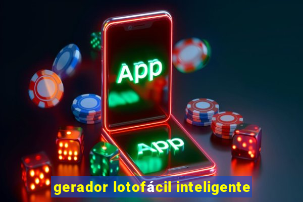 gerador lotofácil inteligente