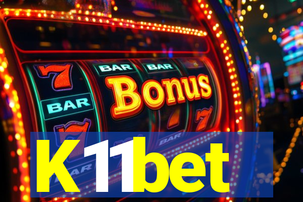 K11bet