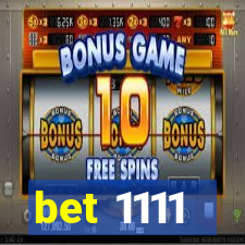 bet 1111