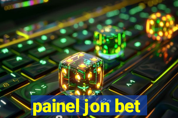 painel jon bet