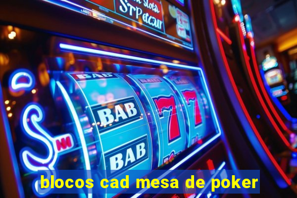 blocos cad mesa de poker
