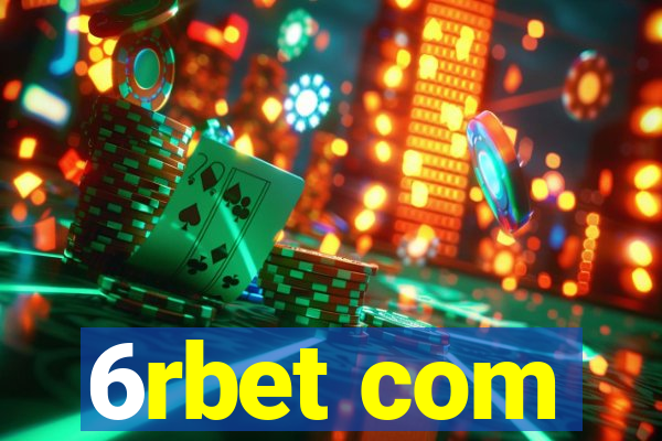 6rbet com