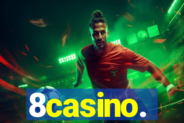 8casino.