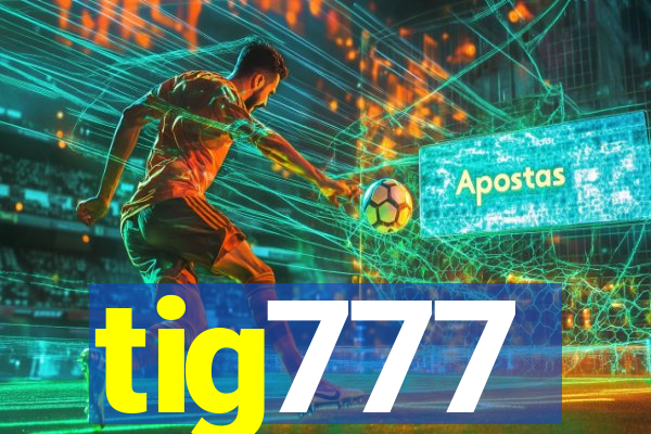 tig777