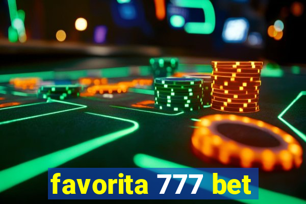 favorita 777 bet
