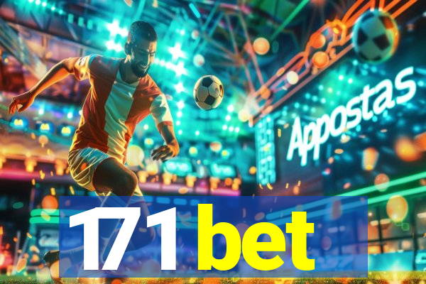 171 bet