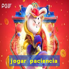 jogar paciencia haja paciencia
