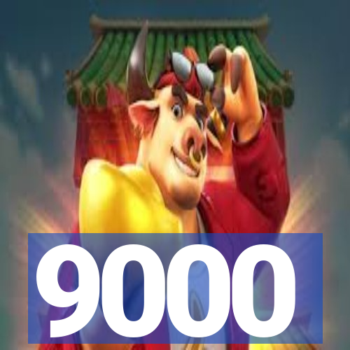 9000