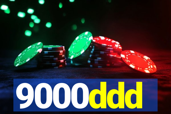9000ddd