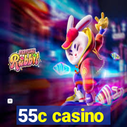 55c casino