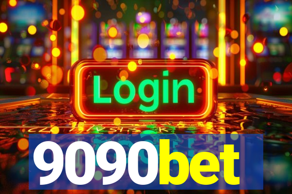 9090bet