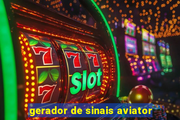 gerador de sinais aviator